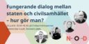 Fungerande dialog mellan staten och civilsamhället –hur gör man (4)